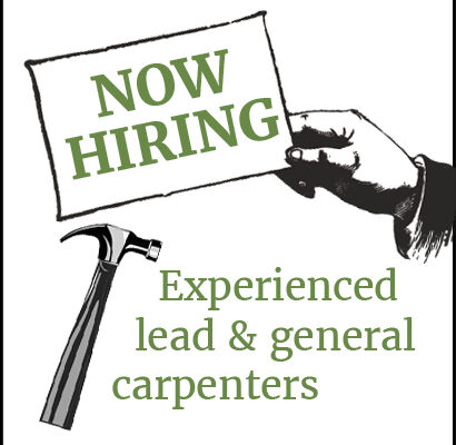Now Hiring Experienced Lead and General Carpenters